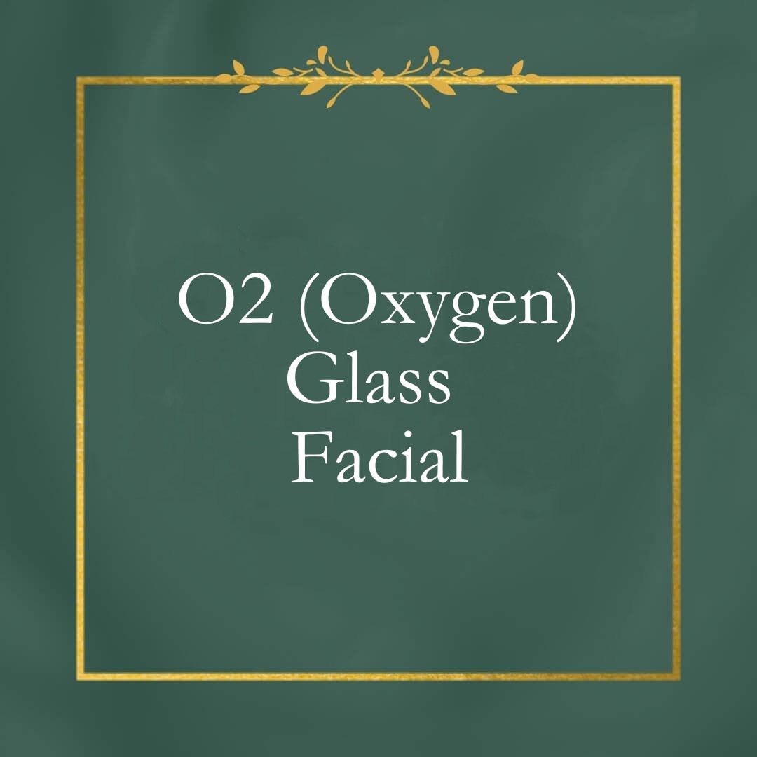 O2 Glass Facial